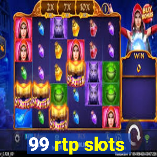 99 rtp slots